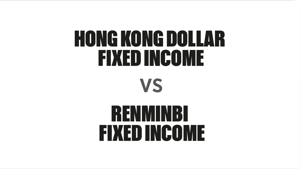 Greater China Top Trumps HKD Vs RMB Fixed Income Fund Selector Asia Greater China Top Trumps HKD Vs RMB Fixed Income Fund Selector Asia