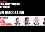 On-demand video: Fund Selector Asia DPM & Family Office Asia Forum 2020 - Family Office Panel